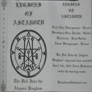 Legions of Astaroth - The Fall Into the Abyssic Kingdom rehearsal tape