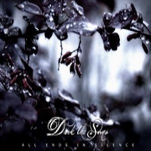 Dark The Suns - All Ends in Silence