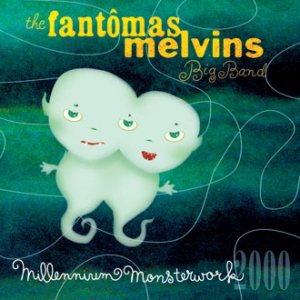 Melvins - Millennium Monsterwork