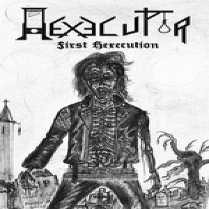 Hexecutor - First Hexecution