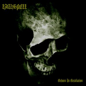 Lathspell - Reborn in Retaliation