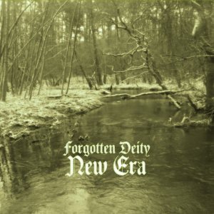 Forgotten Deity - New Era