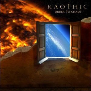 Kaothic - Order to Chaos