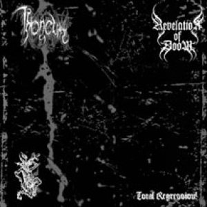 Throneum / Revelation of Doom - Total Regression!