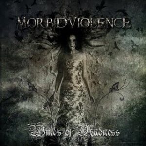Morbid Violence - Winds of Madness