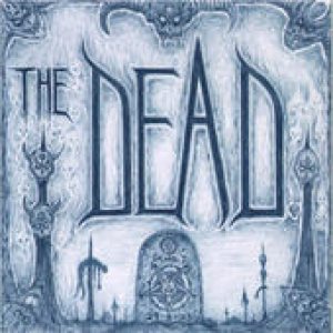 The Dead - Demo I