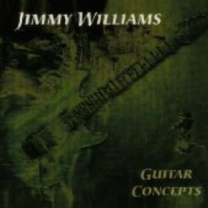 Jimmy Williams - Guitar Concepts