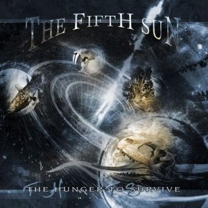 The Fifth Sun - The Hunger to Survive