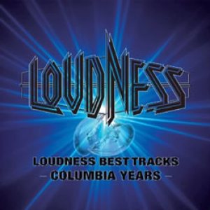Loudness - Loudness Best Tracks - Columbia Years