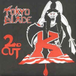 Tokyo Blade - 2nd Cut