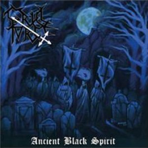 Cruel Force - Ancient Black Spirit