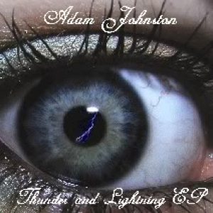 Adam Johnston - Thunder and Lightning