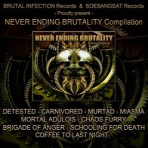 Coffee to Last Night - Never Ending Brutality