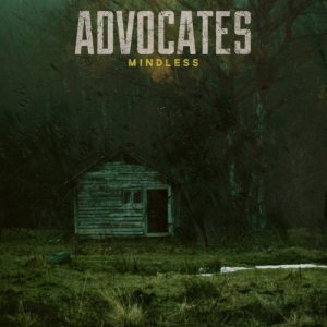 Advocates - Mindless