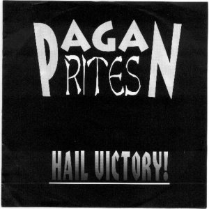 Pagan Rites - Hail Victory!