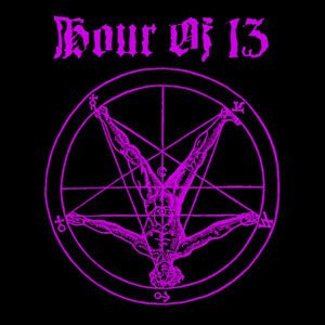 Hour of 13 - Possession / Darkness