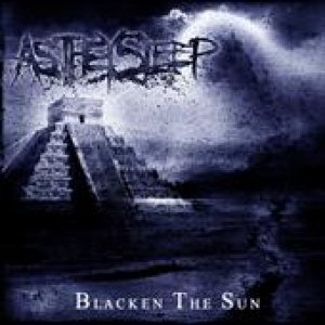 As They Sleep - Blacken the Sun