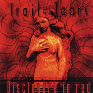 Trail of Tears - Disclosure in Red