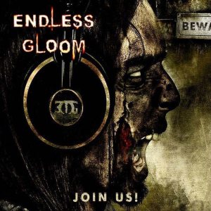 Endless Gloom - Join Us!