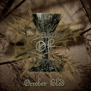 Chalice Of Doom - October Bled