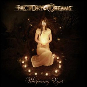 Factory of Dreams - Whispering Eyes