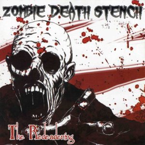 Zombie Death Stench - The Redeadening