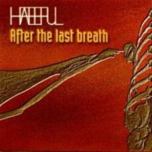 Hateful - After the Last Breath