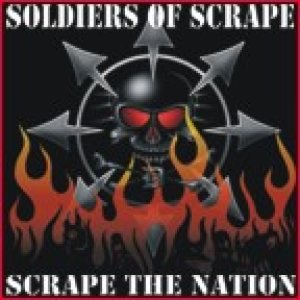 Soldiers of Scrape - Scrape the Nation