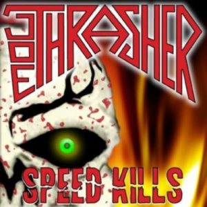 Joe Thrasher - Speed Kills