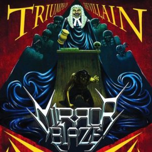 MirrorBlaze - Triumph of the Villain