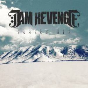 I Am Revenge - Invincible