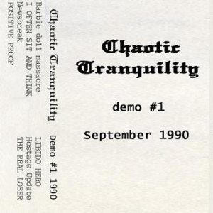 Chaotic Tranquility - Demo #1 September 1990