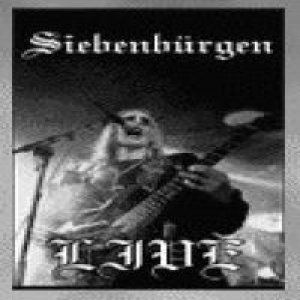 Siebenburgen - Siebenbürgen - Live