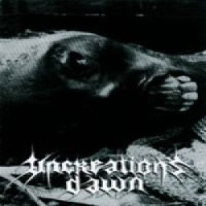Uncreation's Dawn - Stormtroopers of Antichrist