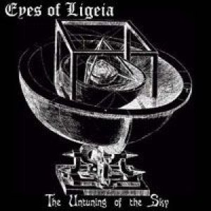 Eyes of Ligeia - The Untuning of the Sky