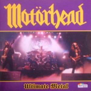 Motorhead - Ultimate Metal