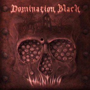 Domination Black - Haunting