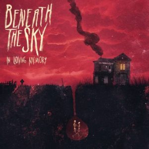 Beneath the Sky - In Loving Memory