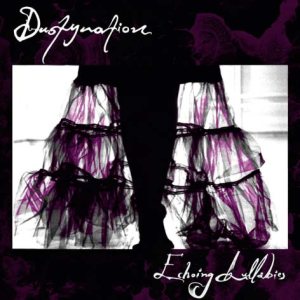 Dustynation - Echoing Lullabies