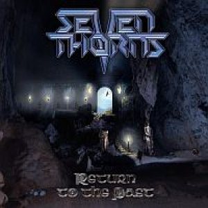 Seven Thorns - Return to the Past