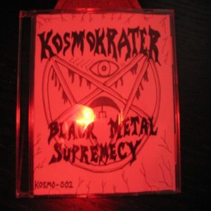 Kosmokrater - Black Metal Supremacy