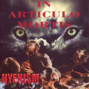 In Articulo Mortis - Hyenism