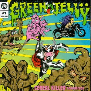 Green Jellÿ - Cereal Killer Soundtrack