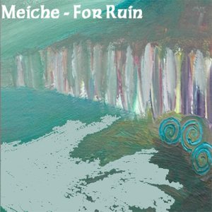 For Ruin - Meiche/For Ruin Split