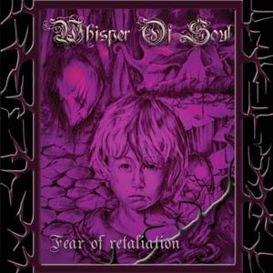 Whisper Of Soul - Fear of Retaliation