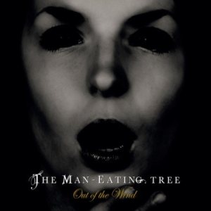 The Man-Eating Tree - Out of the Wind