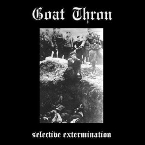 Goat Thron - Selective Extermination