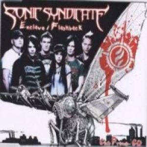 Sonic Syndicate - Enclave / Flashback
