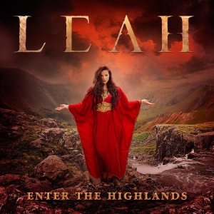 Leah - Enter the Highlands