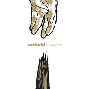 Unhold - Gold Cut